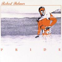 Robert Palmer - Pride