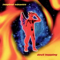 Inspiral Carpets - Devil Hopping