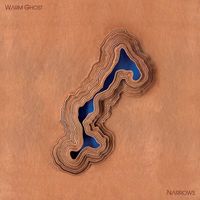 Warm Ghost - Narrows