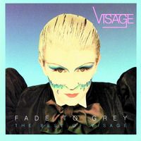 Visage - Fade To Grey The Best Of Visage