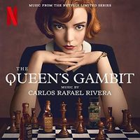 Carlos Rafael Rivera - The Queen's Gambit (Original Music from the Netflix Series)