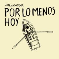No Te Va Gustar - Por Lo Menos Hoy