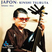 鶴田錦史 [Kinshi Tsuruta] - Satsuma - biwa