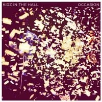 Kidz In The Hall - Occasion