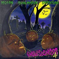 Mega Ran, Richie Branson & Kadesh Flow - Ghouls 'N Ghosts 4