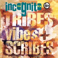 Incognito - Tribes, Vibes and Scribes