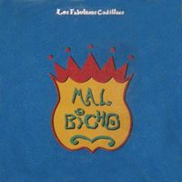 Los Fabulosos Cadillacs - Mal Bicho
