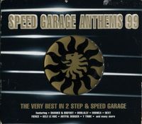 Various Artists - Speed Garage Anthems 99