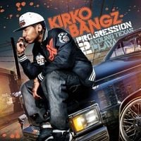 Kirko Bangz - Progression 2: A Young Texas Playa