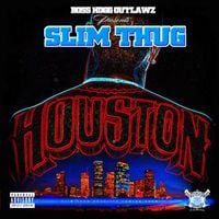 Slim Thug - Houston