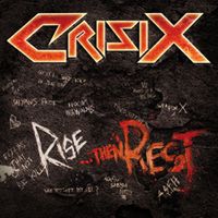 Crisix - Rise...Then Rest