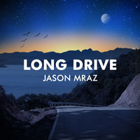 Jason Mraz - Long Drive