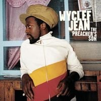 Wyclef Jean - The Preacher's Son