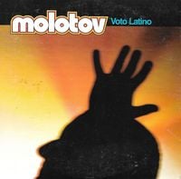 Molotov - Voto Latino