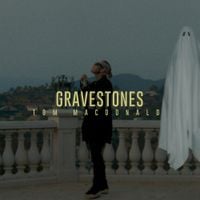 Tom MacDonald - Gravestones