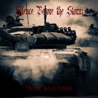 Silence Before The Storm - War Machine