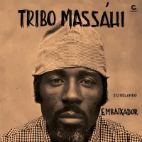 Tribo Mass&aacute;hi - Estrelando embaixador