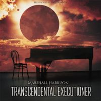 Marshall Harrison - Transcendental Executioner