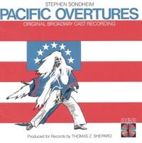 Broadway Cast - Pacific Overtures [Original Broadway Cast Recording]