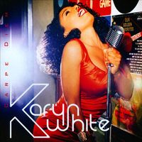 Karyn White - Carpe Diem (Seize the Day)