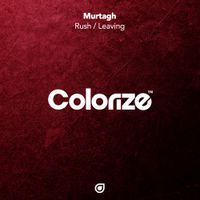 MURTAGH - Rush / Leaving