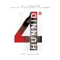 YG & DJ Mustard - 4 Hunnid Degreez