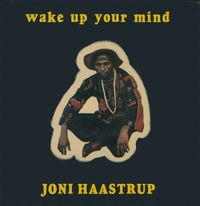 Joni Haastrup - Wake up Your Mind