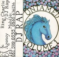 DJ Rap - Untamed Volume 1 - Summer 1993