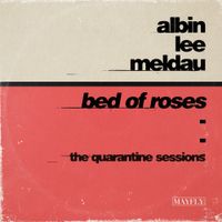 Albin Lee Meldau - Bed of Roses (The Quarantine Sessions)