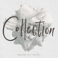 David Wimbish & The Collection - Breathe Till I'm Full