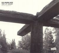 Arditti String Quartet / Ole-Henrik Moe - Vent; Litt; Lenger