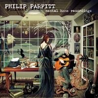 Philip Parfitt - Mental Home Recordings