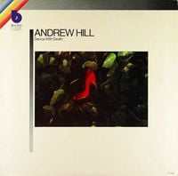 Andrew Hill - Dance with Death