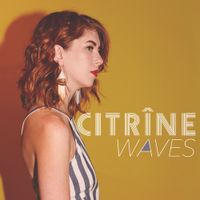 Citrîne - Waves