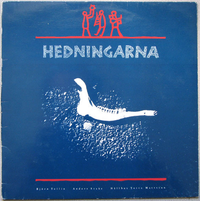 Hedningarna - Hedningarna
