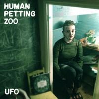 Human Petting Zoo - UFO
