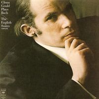 Glenn Gould - The English Suites (Complete)