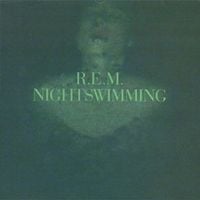 R.E.M. - Nightswimming