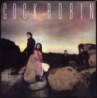 Cock Robin - Cock Robin