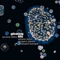 Sylvaine H&eacute;lary - Glowing Life