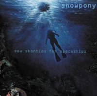 Snowpony - Sea Shanties for Spaceships