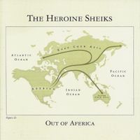The Heroine Sheiks - Out of Aferica