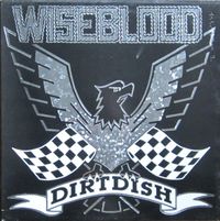 Wiseblood - Dirtdish