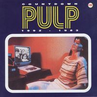 Pulp - Countdown (1992-1983)