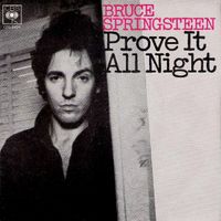 Bruce Springsteen - Prove It All Night