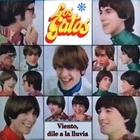 Los Gatos - Viento Dile a la Lluvia