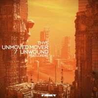 Thys - Unmoved Mover / Unwound