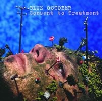 Blue October - Consent to Treatment