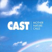 Cast - Mother Nature Calls