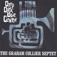 Graham Collier - Deep Dark Blue Centre